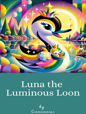 cover image of Luna the Luminous Loon